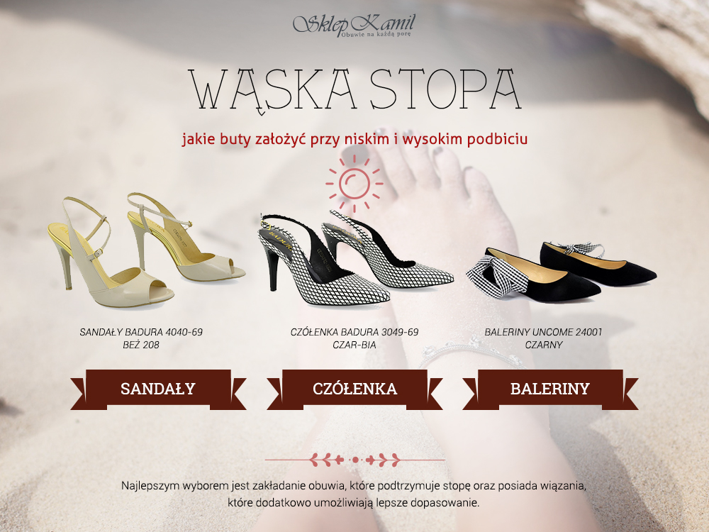 Wąska stopa - kobieta lato Wąska stopa - kobieta lato